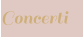 Concerti