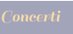 Concerti